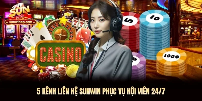 5 kênh liên hệ Sunwin phục vụ hội viên 24/7 5 kênh liên hệ Sunwin phục vụ hội viên 24/7
