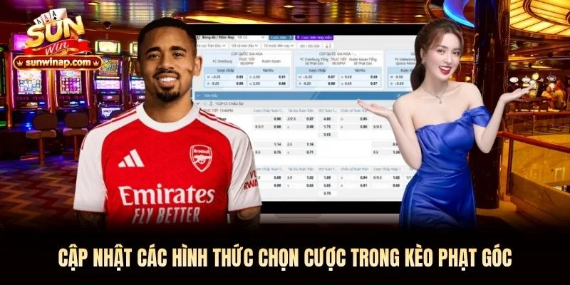 Cập nhật các hình thức chọn cược trong kèo phạt góc Cập nhật các hình thức chọn cược trong kèo phạt góc